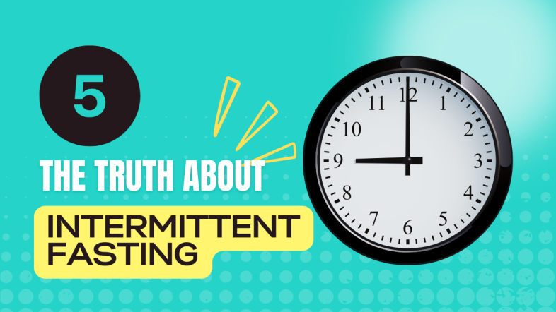 The Truth About intermittent Fasting